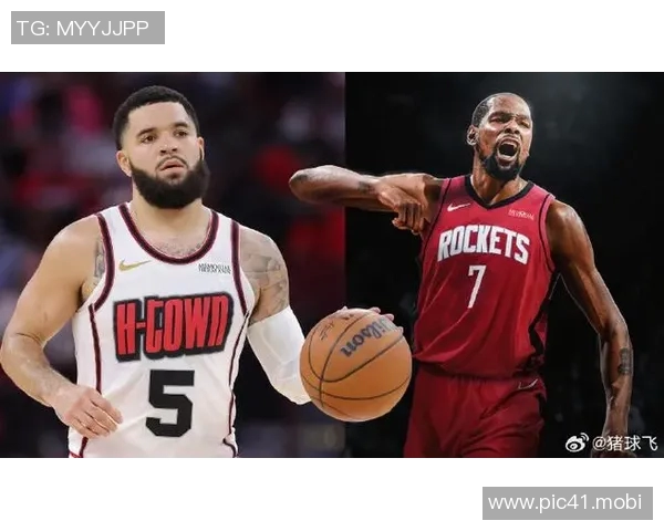 火箭队引进杜兰特需范弗里特，六月已定争冠策略